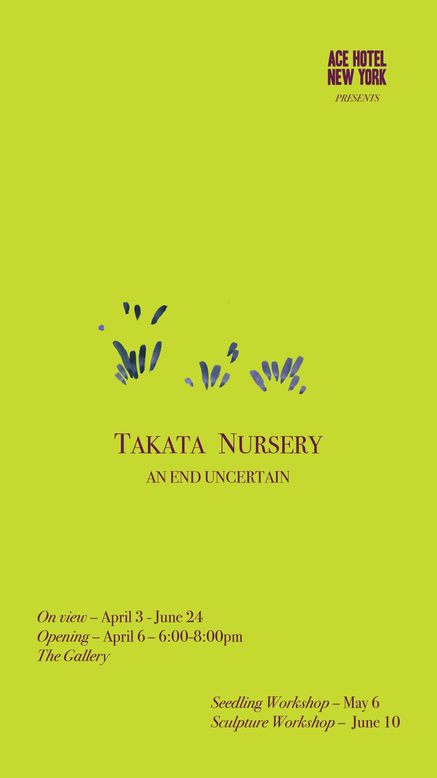 The Gallery presents An End Uncertain by Takata Nursery New York